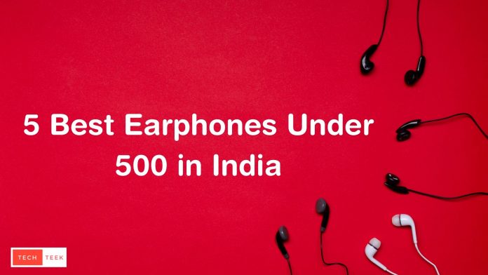Best earphones under 500