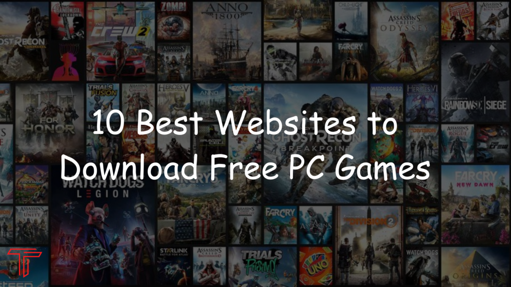 10 Best Websites to Download Free PC Games - Techteek: The Ingenious ...