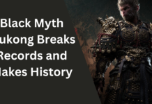 Black Myth Wukong Breaks Records and Makes History