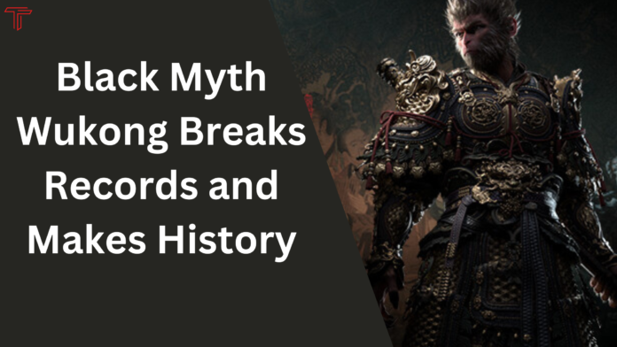 Black Myth Wukong Breaks Records and Makes History